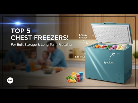 TOP 5 Best Chest Freezers 2025 | For Bulk Storage and Long-Term Freezing
