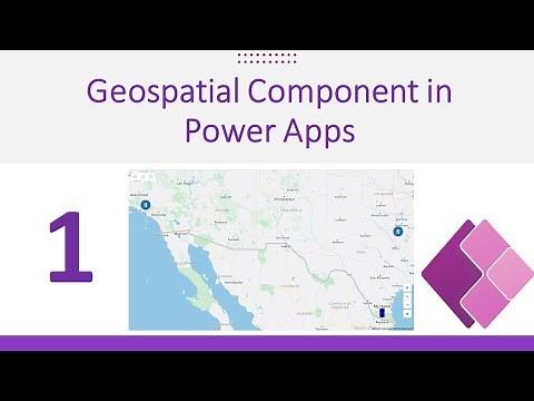 Create Map using Geospatial Component in Power Apps
