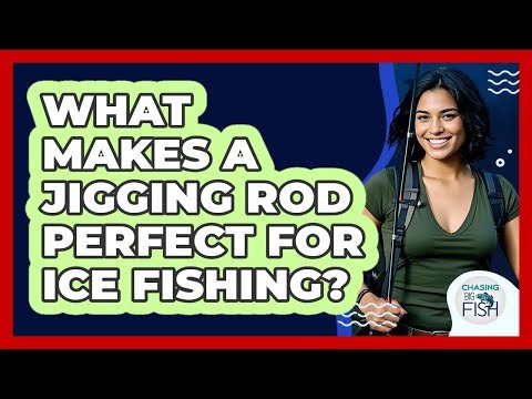What Makes A Jigging Rod Perfect For Ice Fishing? - Chasing Big Fish