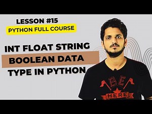 int float string boolean Data Type in Python || Lesson 15 || Python for Beginners ||