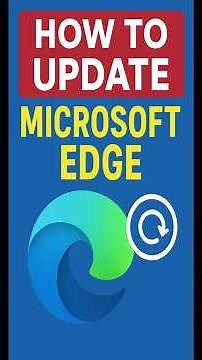 How to Update Microsoft Edge | #MicrosoftEdge #UpdateMicrosoftEdge #EdgeBrowser
