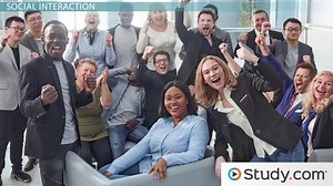 Social Interaction | Definition, Types & Examples