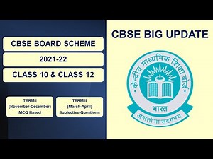 CBSE Board Scheme 2021-22 - Two Terms & Rationalised Syllabus