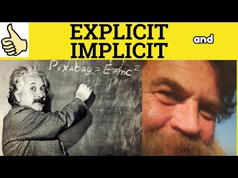 🔵 Explicit and Implicit - Explicit and Implicit Meaning - Explicit and Implicit Examples