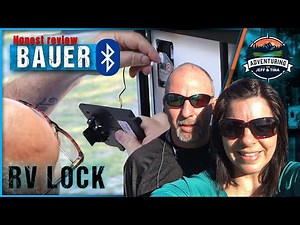 013-5091 BAUER Bluetooth RV Entry Lock An honest Review and Installation