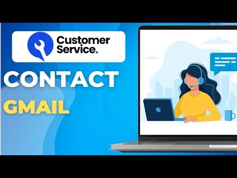 How to contact Gmail customer service