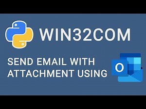 How To Send An Outlook Email With Attachments Using Python (using pywin32)