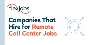 10 Companies Hiring for Work From Home Call Center Jobs