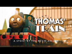 Thomas' Train - A Trainz Adaptation