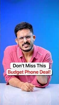 Don’t Miss This Best Budget Phone Deal ft. Flipkart Sale