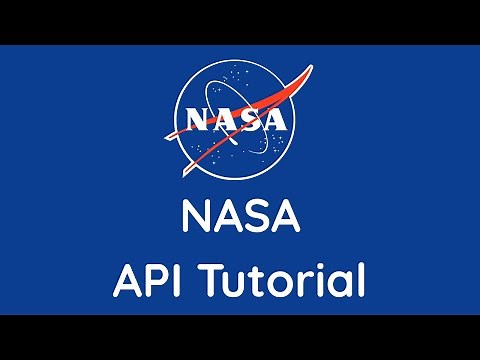 NASA API Tutorial | For Beginners
