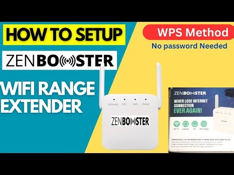 Zenbooster WiFi Extender Setup using WPS button No password Required