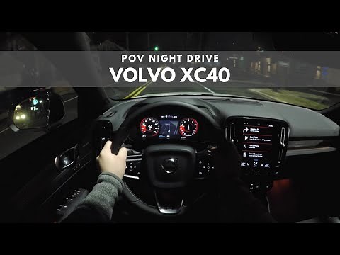 2020 Volvo XC40 | POV Night Drive