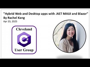 "Hybrid Web and Desktop apps with .NET MAUI and Blazor" By Rachel Kang