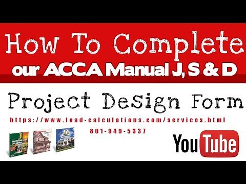 How to Complete ACCA Manual J, S & D Project Design Form | Manual J Service