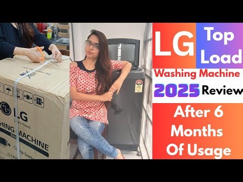 LG Top Load Smart Inverter 5 Star Fully Automatic Washing Machine 2025 Review After 6 Months Using
