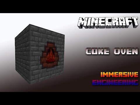Coke Oven 🔧 Minecraft Immersive Engineering Tutorial 1.15 🔧 Deutsch / German