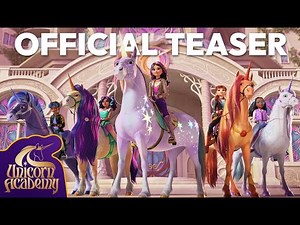Unicorn Academy | Official Teaser Trailer #2