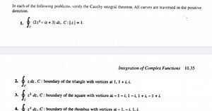In each of the following problems, verify the Cauchy integral t... | Filo