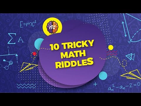10 Tricky Math Riddles That Blow Even Genius’ Minds