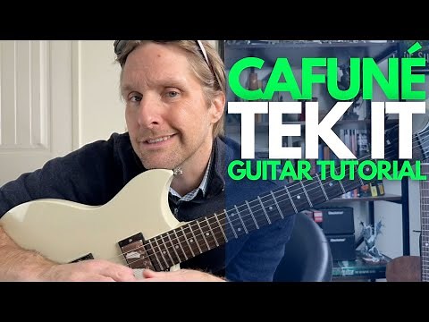 Tek It by Cafuné Guitar Tutorial - Guitar Lessons with Stuart!