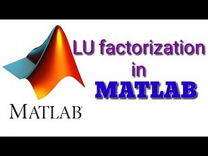 LU factorization in MATLAB