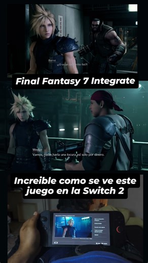 DEMO GRATIS DE FINAL FANTASY 7 REMAKE INTEGRATE PARA SWITCH 2 (SE VE HERMOSO)