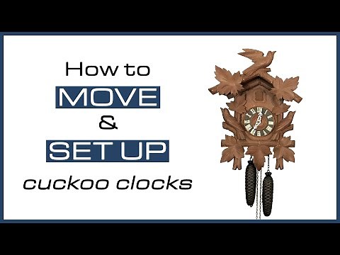 How to move and set up cuckoo clocks
