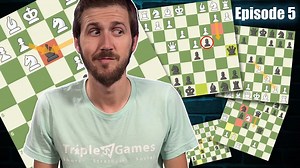 Let's Play Chess! - Episode 5