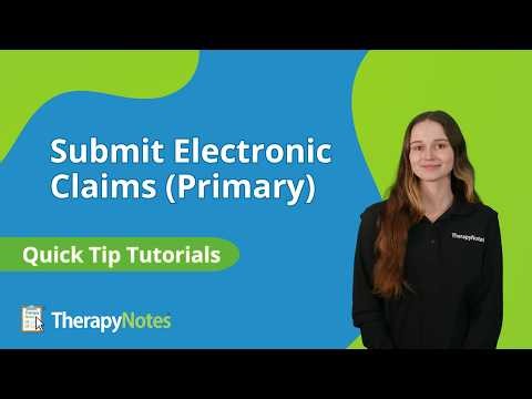 Submit Electronic Claims (Primary) in TherapyNotes®