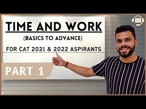 Time and Work - I | Arithmetic | Quantitative Aptitude | CAT Preparation || Udit Saini