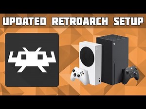 Ultimate Retroarch and Dev Mode Setup Guide for Xbox Series S/X! [1.9.13]