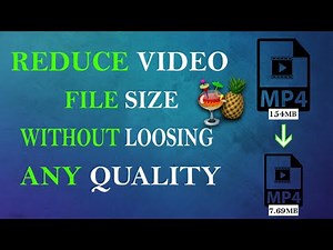 How To Compress a Video File Without Losing any Quality | How to Reduce Videos File Size