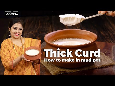 How to make Thick Curd | Homemade Curd Recipe | How to set Curd in clay pot | Curd Recipe