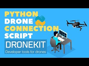 Connect a Python Script to a Drone (part 1)