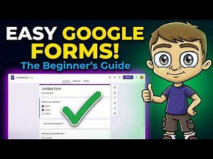 The Beginner's Guide to Google Forms