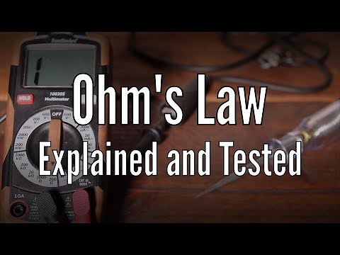 Ohm's Law Explained and Tested
