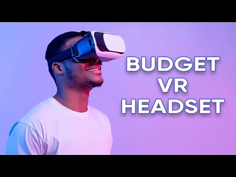 Top 7 Budget VR Headset That You Can Afford