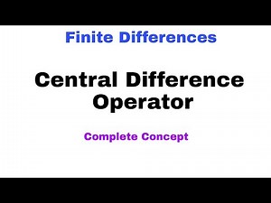 57. Central Difference Operator | Finite Differences