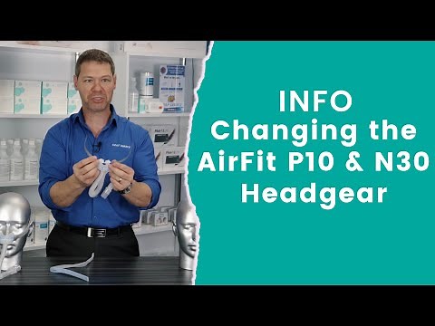 Changing the AirFit P10 & N30 Headgear