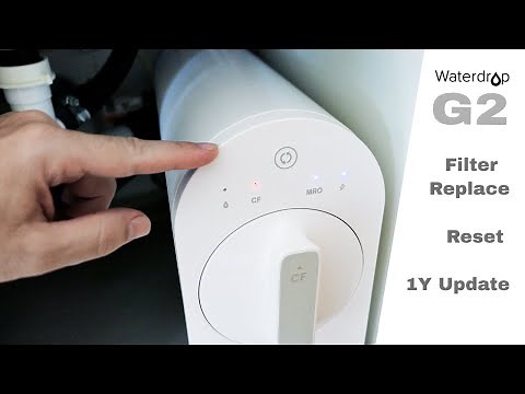 WaterDrop G2 - Filter Replacement & Reset - Update