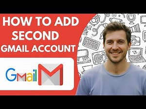 How to Add a Second Gmail Account Full 2026 Guide