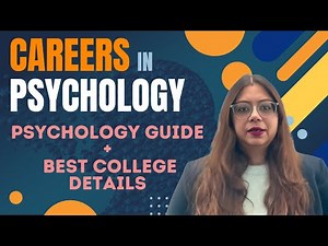 Top Careers in Psychology: Jobs, Career Paths, Opportunities and Colleges