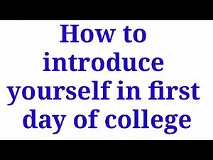 How to Introduce yourself in first day of college | Self Introduction