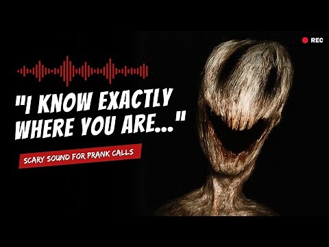 Scariest Audio for Prank Calls - A Creepy Man Talking