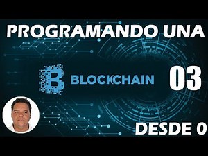 TUTORIAL: [PROGRAMANDO] una [BLOCKCHAIN] COMO la de [BITCOIN]🤑 DESDE 0 - PARTE 3👨‍💻