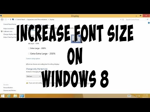 How to Increase Font Size on Windows 8.1