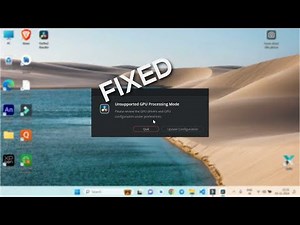 How to Fix Unsupported GPU Processing Mode Error in Davinci Resolve | Windows 11