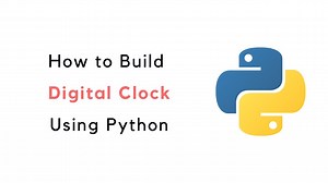 How to build Digital clock using Python Beginner Python Projects