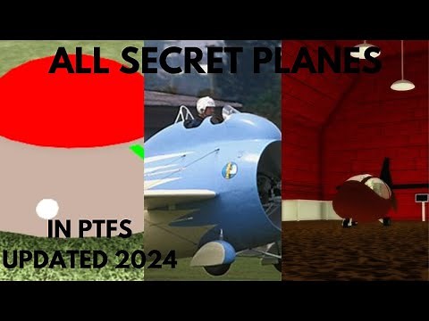 How to get all secret planes in PTFS (Updated 2024)